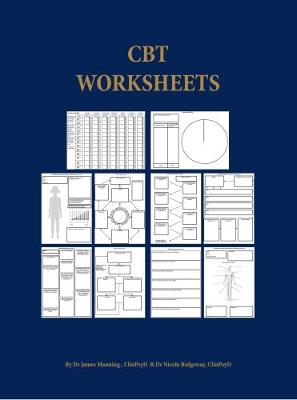 CBT Worksheets: CBT Worksheets for CBT Therapists in Training: Formulation Worksheets, Padesky Hot Cross Bun Worksheets, Thought Records, Thought Challenging Sheets, and Several Other Useful Photocopyable CBT Worksheets and CBT Handouts All in One Bo... - Agenda Bookshop
