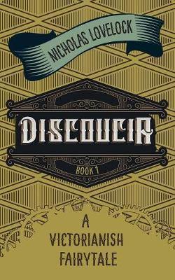 Discoucia: A Victorianish Fairytale - Agenda Bookshop