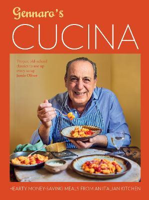 Gennaro''s Cucina: Hearty money-saving meals from an Italian kitchen - Agenda Bookshop