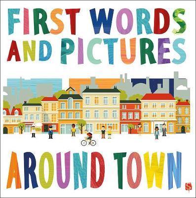 First Words & Pictures: Around Town - Agenda Bookshop