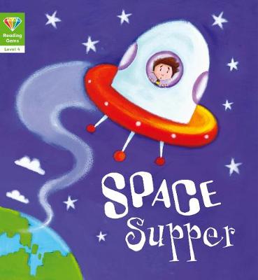 Reading Gems: Space Supper (Level 4) - Agenda Bookshop