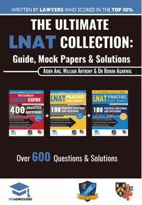 The Ultimate LNAT Collection: 3 Books In One, 600 Practice Questions & Solutions, Includes 4 Mock Papers, Detailed Essay Plans, 2019 Edition, Law National Aptitude Test, UniAdmissions - Agenda Bookshop