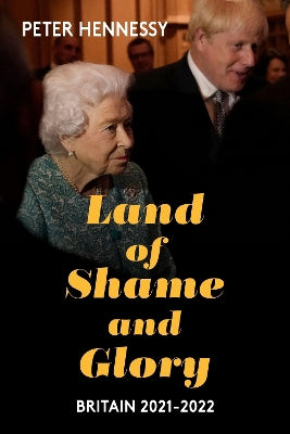 Land of Shame and Glory: Britain 202122 - Agenda Bookshop