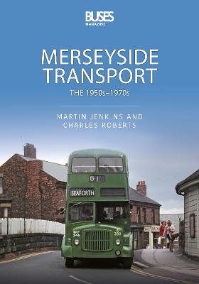 Merseyside Transport: The 1950s - 1970s - Agenda Bookshop