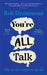 Youre All Talk: why we are what we speak - Agenda Bookshop