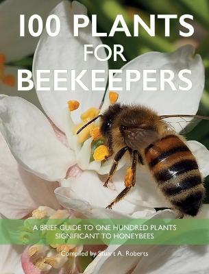 100 Plants for Beekeepers - Agenda Bookshop