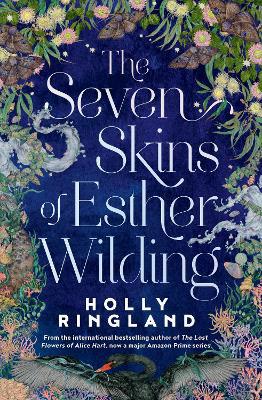 The Seven Skins of Esther Wilding: From the author of The Lost Flowers of Alice Hart, now a major Amazon Prime series - Agenda Bookshop