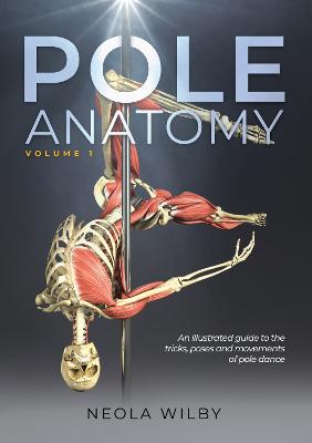 Pole Anatomy: Volume 1 - Agenda Bookshop