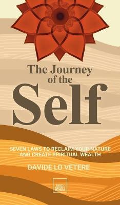 The Journey of the Self: Seven laws to reclaim your nature and create spiritual wealth - Agenda Bookshop