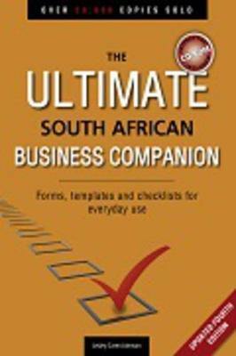 Ultimate South African Business Companion: Forms, Templates and Checklists for Everyday Use - Agenda Bookshop