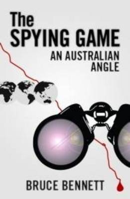 The Spying Game: An Australian Angle - Agenda Bookshop