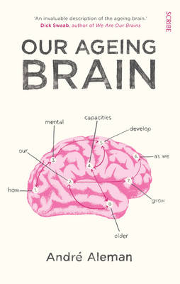 Our Ageing Brain: how our mental capacities develop as we grow older - Agenda Bookshop