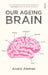 Our Ageing Brain: how our mental capacities develop as we grow older - Agenda Bookshop