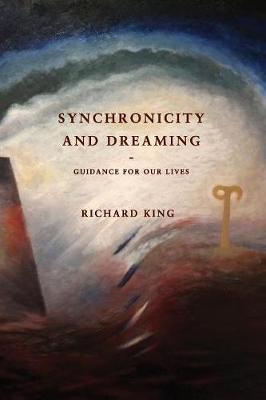 Synchronicity and Dreaming: Guidance for Our Lives - Agenda Bookshop