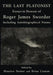 Last Platonist, The: Essays in Honour of Roger James Sworder - Agenda Bookshop