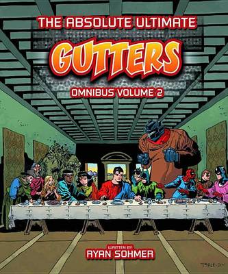 Gutters: The Absolute Ultimate Complete Omnibus Volume 2 - Agenda Bookshop