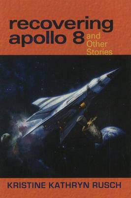 Recovering Apollo 8: & Other Stories - Agenda Bookshop