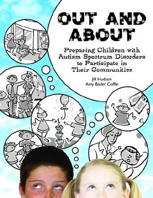 Out and About: Preparing Children with Autism Spectrum Disorder to Participate in Their Communities - Agenda Bookshop