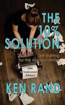 The 10% Solution: Self-editing for the Modern Writer - Agenda Bookshop