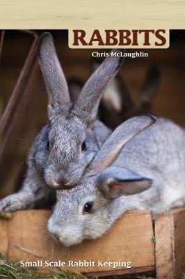 Hobby Farms: Rabbits: Small-Scale Rabbit Keeping - Agenda Bookshop