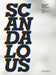 Scandalous - a Reader on Art and Ethics - Agenda Bookshop