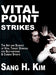 Vital Point Strikes: The Art & Science of Striking Vital Targets for Self-Defense and Combat Sports - Agenda Bookshop