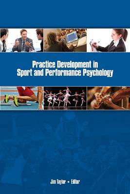 Practice Development in Sport & Performance Psychology - Agenda Bookshop