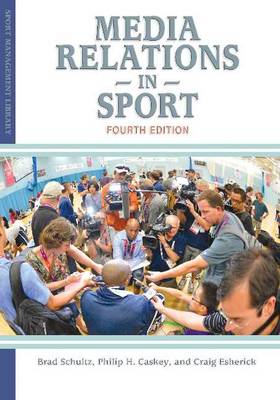 Media Relations in Sport: 4th Edition - Agenda Bookshop