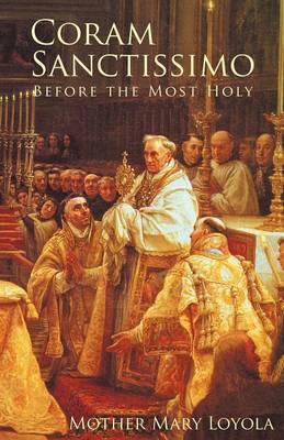 Coram Sanctissimo: Before the Most Holy - Agenda Bookshop