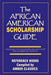 The African American Scholarship Guide - Agenda Bookshop