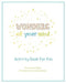 Wonders of Your Mind: Kid''s Activity Book - Agenda Bookshop