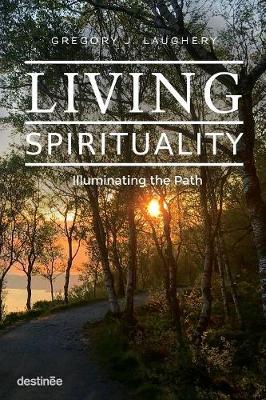 Living Spirituality: Illuminating the Path - Agenda Bookshop