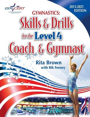 Gymnastics: Level 4 Skills & Drills for the Coach and Gymnast - Agenda Bookshop
