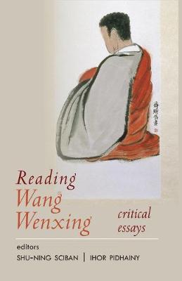 Reading Wang Wenxing: Critical Essays - Agenda Bookshop