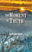 The Moment of Truth - Agenda Bookshop