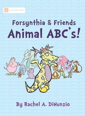 Forsynthia & Friends: Animal ABC''s - Agenda Bookshop