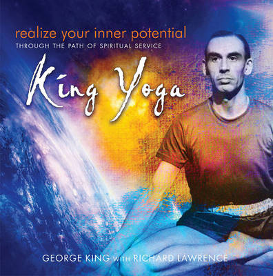 Realize Your Inner Potential: Through the Path of Spiritual Service - King Yoga - Agenda Bookshop