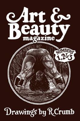 Art & Beauty Magazine - Numbers 1, 2 & 3: Drawings by R. Crumb - Agenda Bookshop