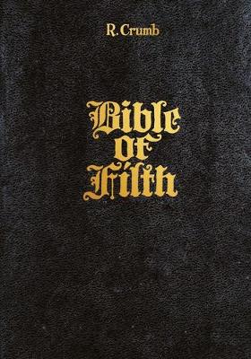 R. Crumb: Bible of Filth - Agenda Bookshop