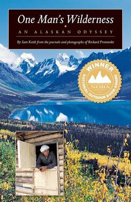 One Man''s Wilderness: An Alaskan Odyssey - Agenda Bookshop