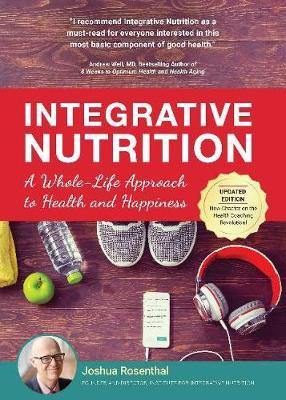 Integrative Nutrition: A Whole-Life Approach to Health and Happiness - Agenda Bookshop