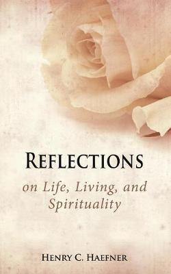 Reflections on Life, Living, and Spirituality - Agenda Bookshop