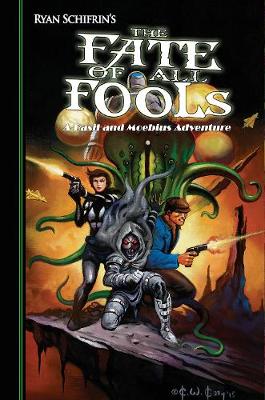 The Adventures of Basil and Moebius Volume 4: The Fate of All Fools - Agenda Bookshop