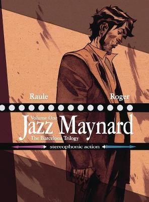 Jazz Maynard Vol 1: The Barcelona Trilogy - Agenda Bookshop