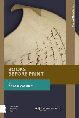 Books Before Print: Exploring Medieval Manuscript Culture - Agenda Bookshop