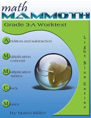 Math Mammoth Grade 3-A Worktext - Agenda Bookshop