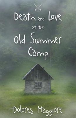 Death and Love at the Old Summer Camp - Agenda Bookshop