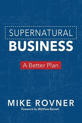 Supernatural Business: A Better Plan - Agenda Bookshop