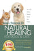 New Choices in Natural Healing for Dogs & Cats: Herbs, Acupressure, Massage, Homeopathy, Flower Essences, Natural Diets, Healing Energy - Agenda Bookshop