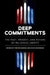 Deep Commitments: The Past, Present, and Future of Religious Liberty - Agenda Bookshop